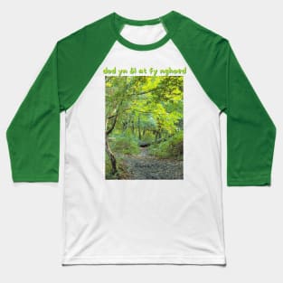 to return to my trees Baseball T-Shirt